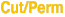 Cut-Perm